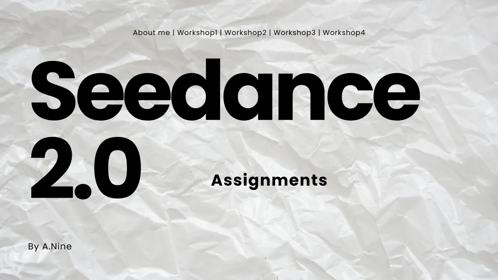 Seedance 2.0 Assignments
